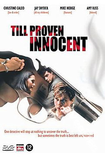 Till Proven Innocent