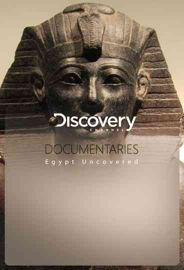 Egypt Uncovered Poster