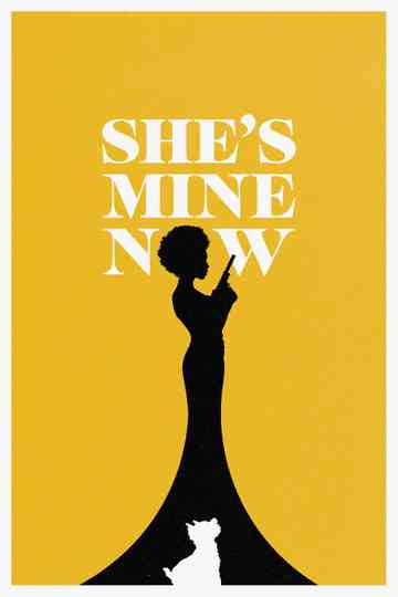 She's Mine Now Poster