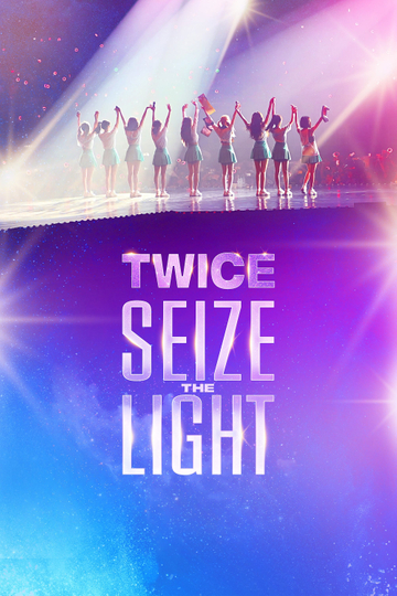 TWICE: Seize the Light