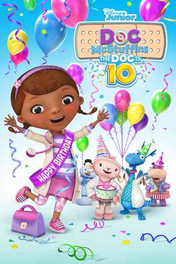 Doc McStuffins: The Doc Is 10! Poster