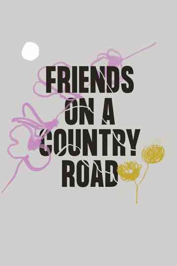 Friends on a Country Road Poster