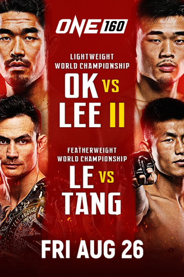 ONE 160: Ok vs. Lee 2 Poster