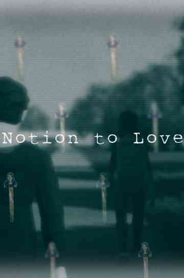 Notion to Love - Part 1 Poster