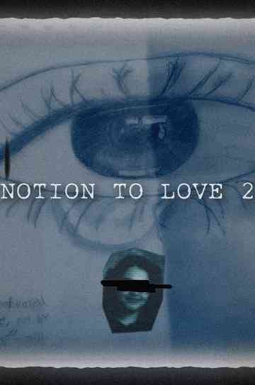 Notion to Love - Part 2 Poster