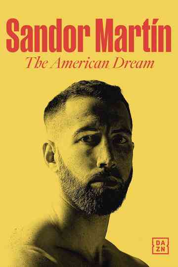 Sandor Martín: The American Dream Poster