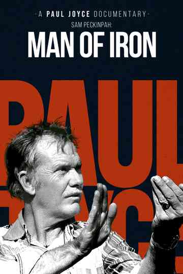 Sam Peckinpah: Man of Iron Poster