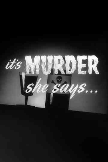 Its Murder She Says Poster