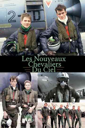 Les Nouveaux Chevaliers du ciel Poster