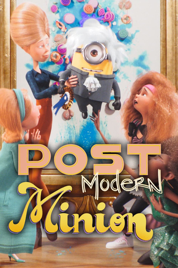 Post Modern Minions