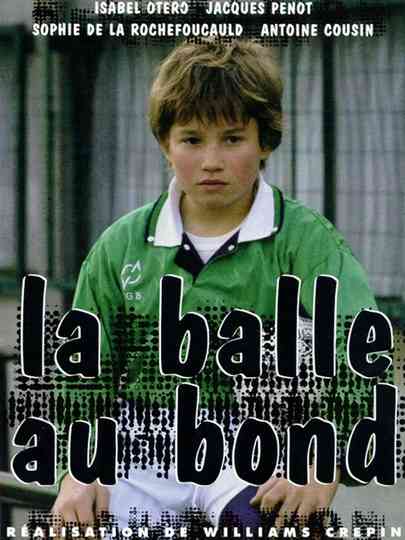 La balle au bond Poster