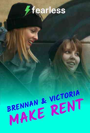 Brennan & Victoria Make Rent Poster
