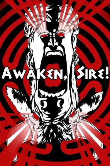 Awaken, Sire! Poster
