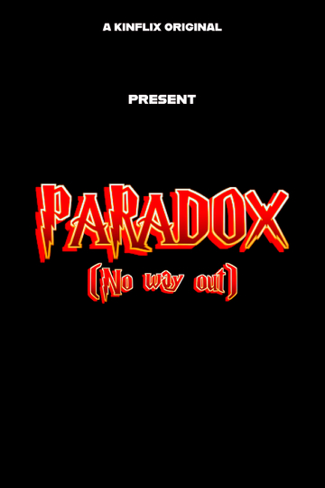 Paradox :no way out Poster