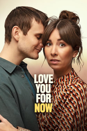 Love You for Now Poster