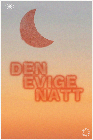 Døgnfluer: Den Evige Natt Poster