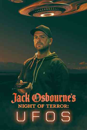 Jack Osbourne's Night of Terror: UFOs Poster