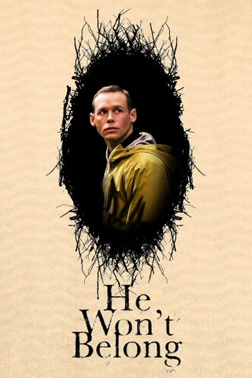 He Won't Belong Poster