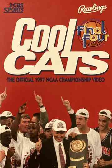 Cool Cats - The Official 1997 NCAA Championship Video Poster