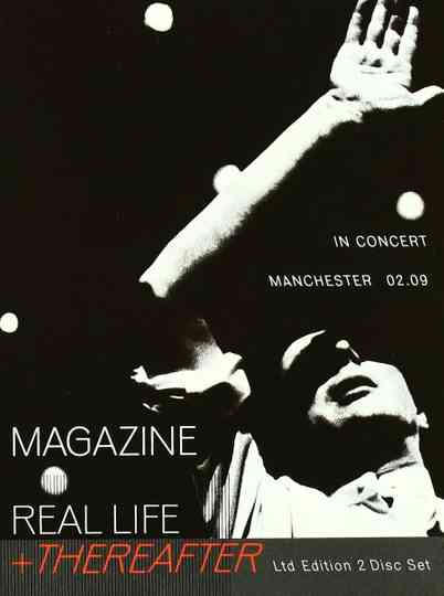 Magazine – Real Life + Thereafter (In Concert - Manchester 02.09) Poster