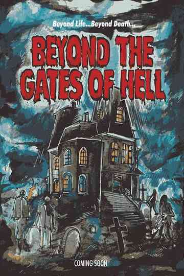 Beyond the Gates of Hell Poster