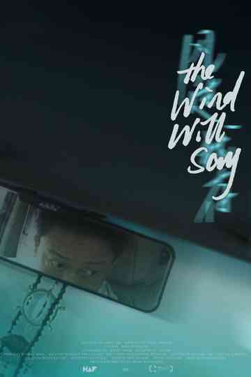 The Wind Will Say Poster