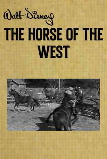 The Horse of the West Poster
