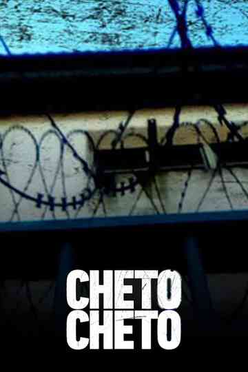 Cheto cheto Poster
