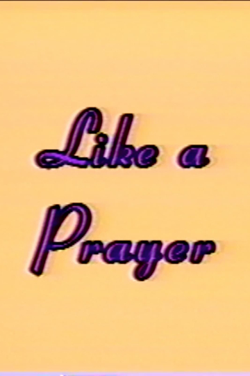 Like a Prayer