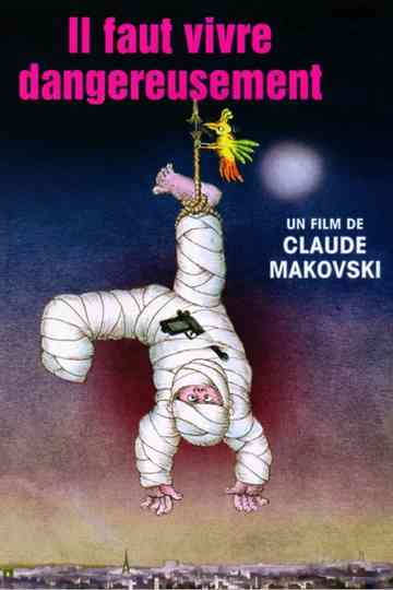 One Must Live Dangerously Poster