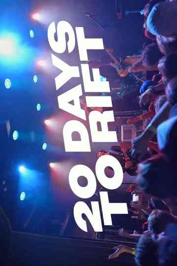 20 Days To Rift Poster