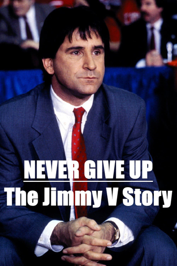 Never Give Up: The Jimmy V Story Poster