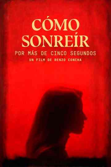 How to smile for more than five seconds Poster