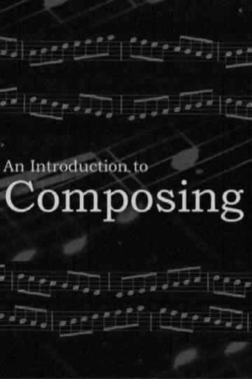 An Introduction to Composing