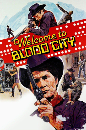 Welcome to Blood City Poster