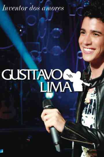Gusttavo Lima - Inventor dos Amores: Ao Vivo Poster