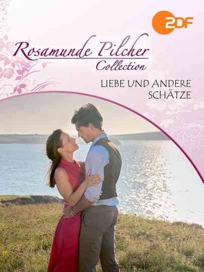 Rosamunde Pilcher: Liebe und andere Schätze Poster