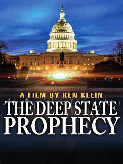 The Deep State Prophecy Poster