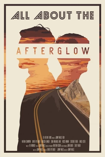 All About the Afterglow Poster