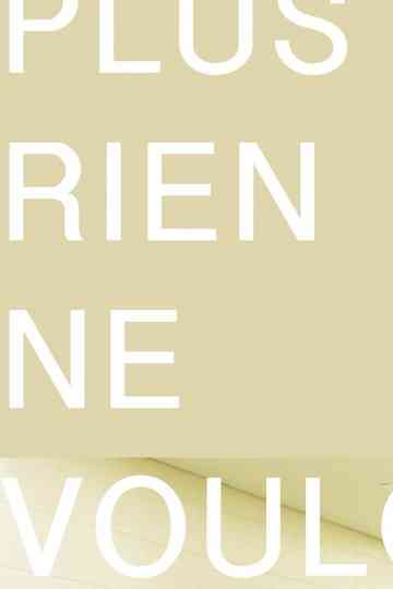 Plus rien ne vouloir Poster