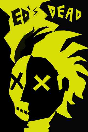 Ed's Dead Poster