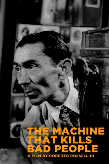 The Machine That Kills Bad People Poster