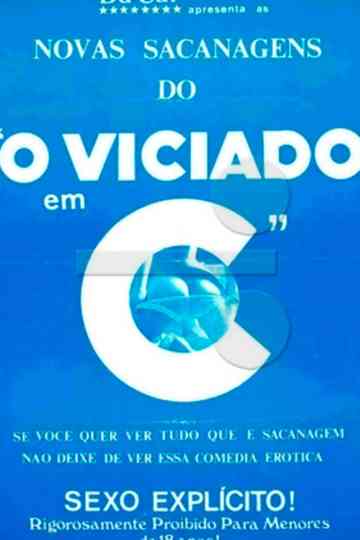 Novas Sacanagens Do Viciado Em C... Poster