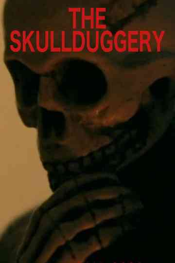 The Skullduggery Poster