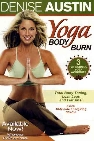 Denise Austin: Yoga Body Burn Poster
