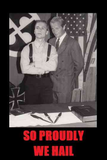 So Proudly We Hail Poster