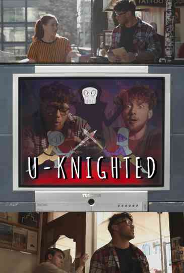 U-Knighted Poster