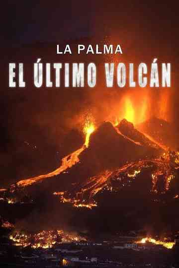 La Palma: el último volcán Poster