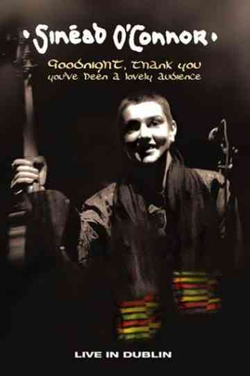 Sinead OConnor  Goodnight Thank You Youve Been a Lovely Audience Poster