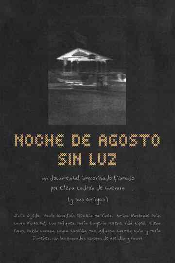 Noche de agosto sin luz Poster